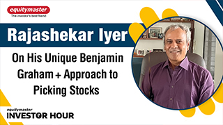 Rajashekhar Iyer On His  Unique Benjamin Graham+ Approach to Picking Stocks